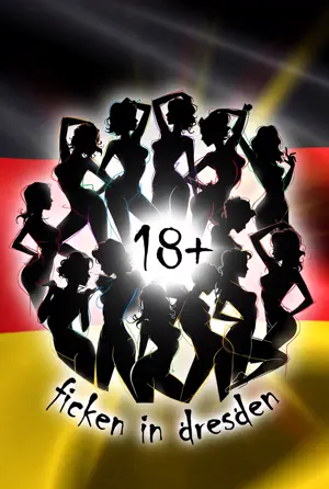 Ficken in Dresden – jetzt heiße Kontakte finden